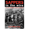 Sappers in the Wire: The Life and Death of Firebase Mary Ann