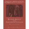 French Motets in the Thirteenth Century: Music, Poetry and Genre