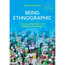 Being Ethnographic: A Guide to the Theory and Practice of Ethnography