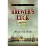 Brewer's Luck: Hornblower's Legacy