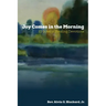 Joy Comes in the Morning: 21 Days of Healing Devotions