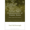 Human Rights Commitments of Islamic States: Sharia, Treaties and Consensus