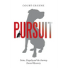 Pursuit: Twins, Tragedy and the Journey Toward Recovery