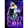 Dead Calm: Arcane Souls World