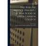 The Roll of Service 1914-1919 / The War Book of Upper Canada College
