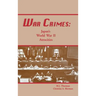War Crimes: Japan's World War II Atrocities