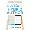 The Successful Hybrid Author