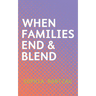 When Families End & Blend