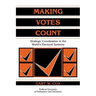 Making Votes Count: Strategic Coordination in the World's Electoral Systems