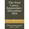 The Free Lance, September-December 1914: Edited and Annotated by S. T. Joshi