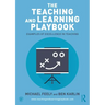The Teaching and Learning Playbook: Examples of Excellence in Teaching