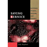 Saving Bernice: Battered Women, Welfare, and Poverty