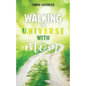 Walking the Universe with Mom