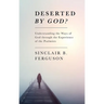 Deserted by God?