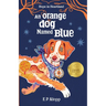 An Orange Dog Named Blue