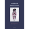 Sleepless: A Memoir of Insomnia
