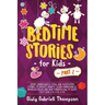 Bedtime Stories For Kids Vol .2: A Collection of Over 25 Short Meditation Stories to Reduce Anxiety, Learn Mindfulness, Increase Relaxation, and Help