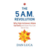 The 5 Am Revolution