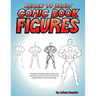 Learn to Draw Comic Book Figures