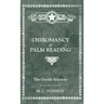 The Occult Sciences - Chiromancy or Palm Reading