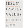 Jesus' Family Values