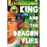 King and the Dragonflies