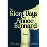 The Glory Days of Aimée Bonnard