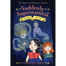 Suddenly Supernatural 4: Crossing Over