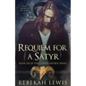 Requiem for a Satyr
