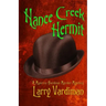 Hance Creek Hermit: A Maurice Bordeau Murder Mystery