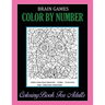 Brain Games, Color By Number: Coloring Book For Adults Relaxation and Stress Relief