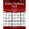 Killer Sudoku 9x9 Large Print - Medium - Volume 26 - 270 Logic Puzzles