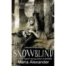 Snowblind: Book 3 in the Bloodline of Yule Trilogy