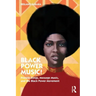 Black Power Music!: Protest Songs, Message Music, and the Black Power Movement