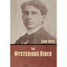 The Mysterious Rider