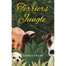 Terriers in the Jungle