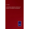 A Commentary, Explanatory, Doctrinal, and Practical, on the Epistle to the Ephesians