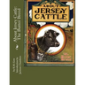 About Jersey Cattle: The Butter Breed