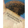 Gold Mining in Washington