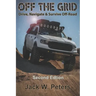 Off the Grid: Drive, Navigate & Survive Off-Road