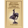 Secret Brother: The Story of Solon Borglum, "Sculptor of the Prairie"