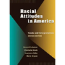 Racial Attitudes in America: Trends and Interpretations, Revised Edition