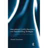 International Conflict Resolution and Peacebuilding Strategies: The Complexities of War and Peace in the Sudans
