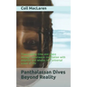 Panthalassan Dives Beyond Reality: Transcending time and space through underwater meditation with dolphins and whales in a universal ocean of life