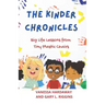 The Kinder Chronicles: Big Life Lessons from Tiny Plastic Chairs