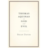 Thomas Aquinas on God and Evil