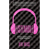 Listenable: The Content and Delivery System to Set Your Podcast Apart