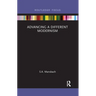 Advancing a Different Modernism