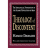 Theology of Discontent: The Ideological Foundation of the Islamic Revolution in Iran