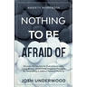 Anxiety Workbook: NOTHING TO BE AFRAID OF - Discover the Secrets To Overcome Anxiety, Conquer Fear, & Eliminate Negative Thoughts By Dev